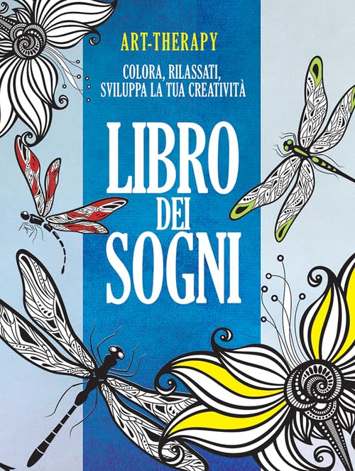 Art-therapy. Libro dei sogni. Colora, rilassati, sviluppa la tua creatività Hobbies & Crafts