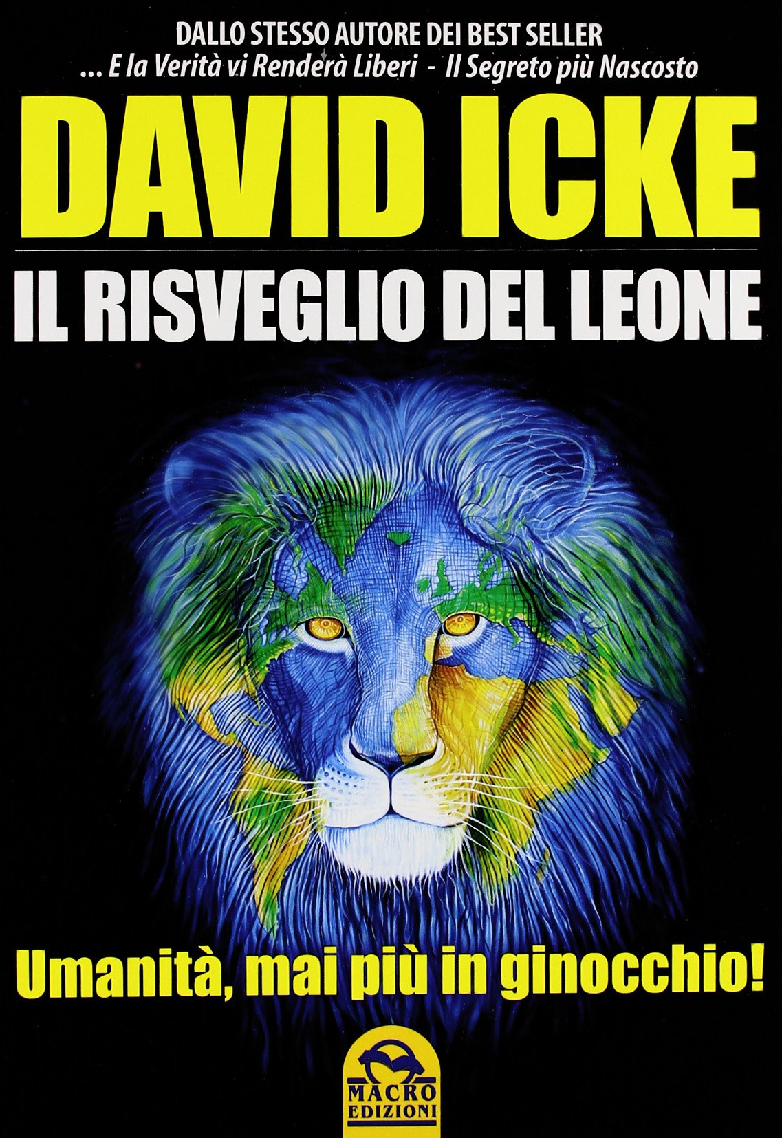 Il risveglio del leone. Umanità, mai più in ginocchio Books
