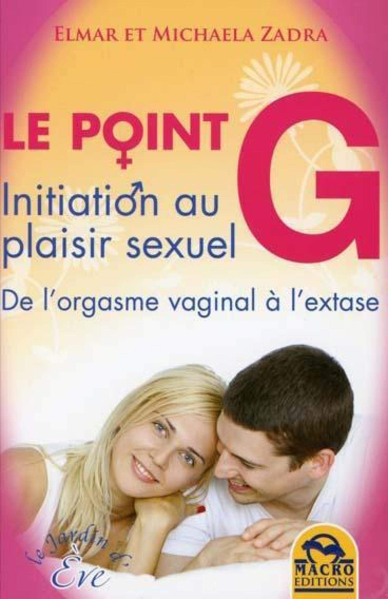 Le point G - Initiation au plaisir sexuel Books