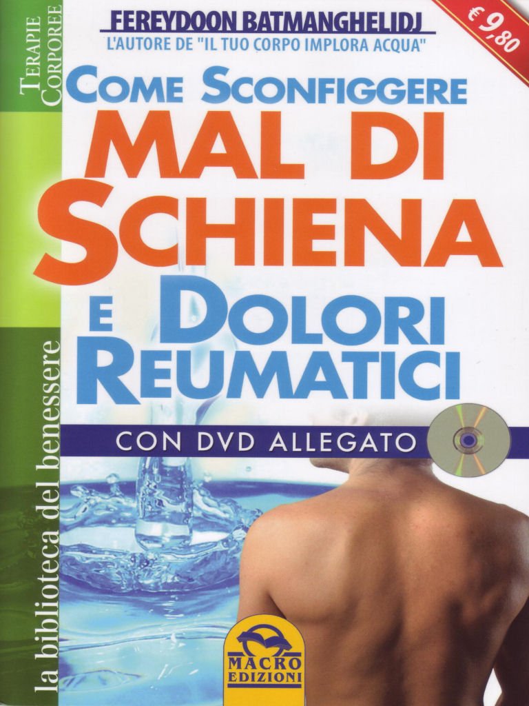 Come sconfiggere il mal di schiena e i dolori reumatici (+libro) book