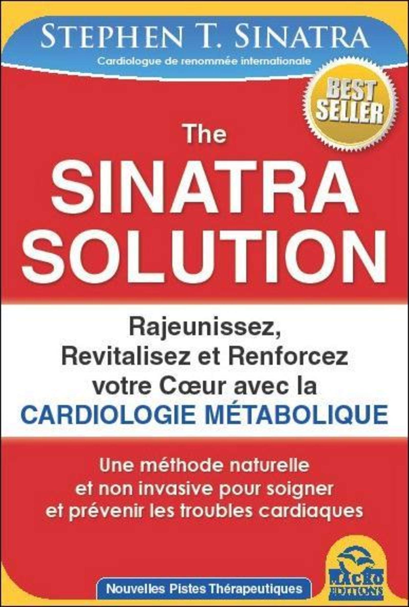 The Sinatra Solution - Rajeunissez, revitalisez et renforcez votre coeur book