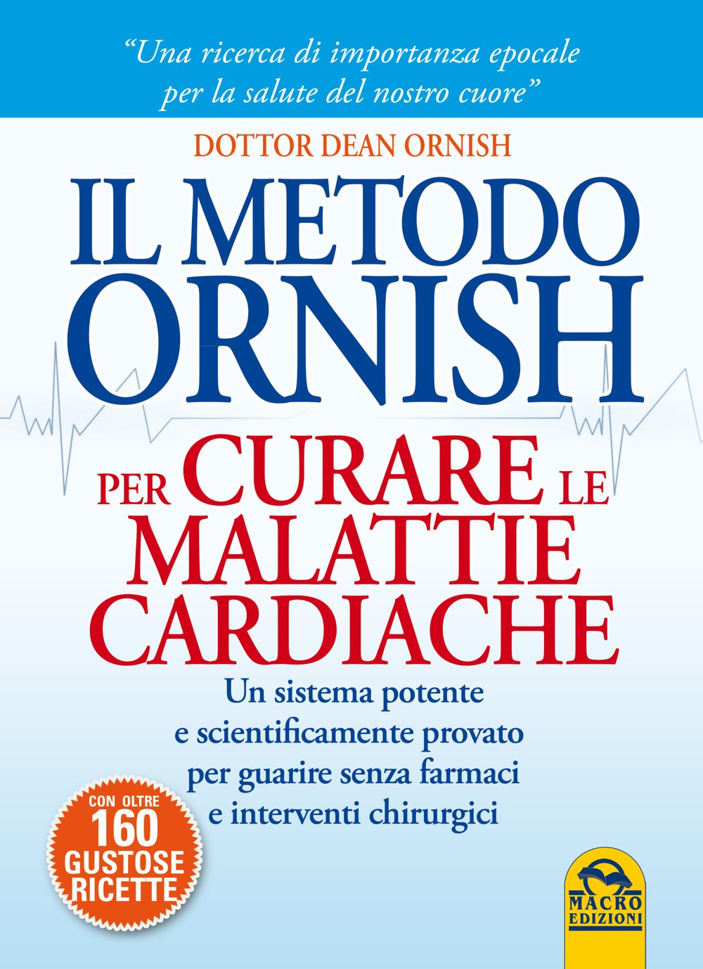 Il metodo Ornish per curare le malattie cardiache book