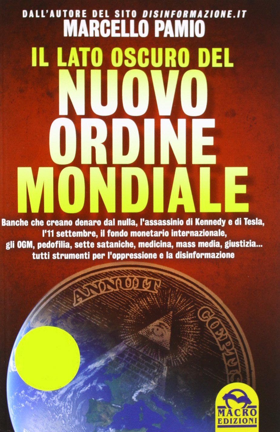 Il lato oscuro del nuovo ordine mondiale (Verità nascoste) Books