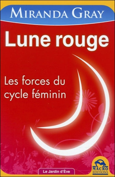 Lune rouge : les forces du cycle féminin Books