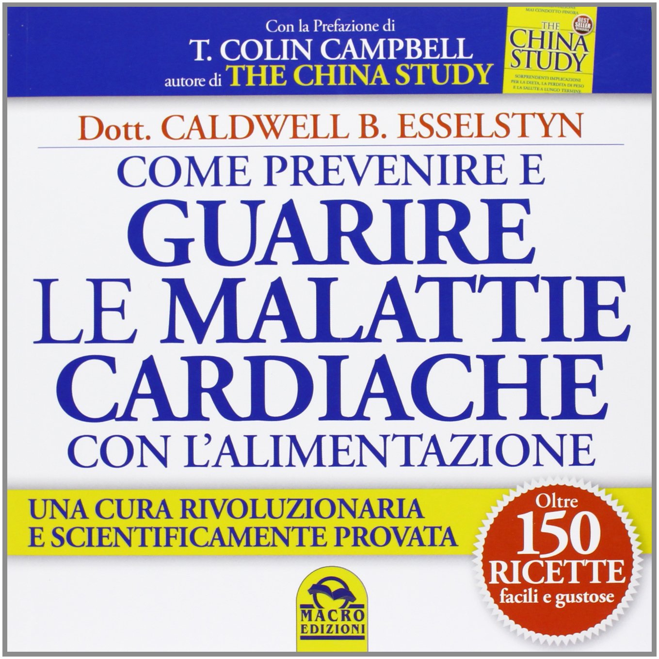 Come prevenire e guarire le malattie cardiache con l'alimentazione. Oltre 150 ricette facili e gustose Leisure, Home & Garden