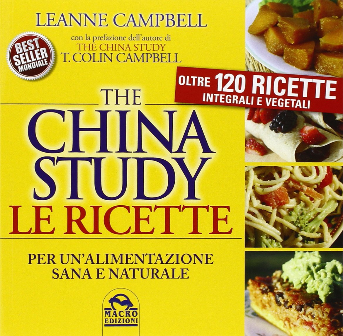 The China study. Le ricette per un'alimentazione sana e naturale. Oltre 120 ricette integrali e vegetali Leisure, Home & Garden