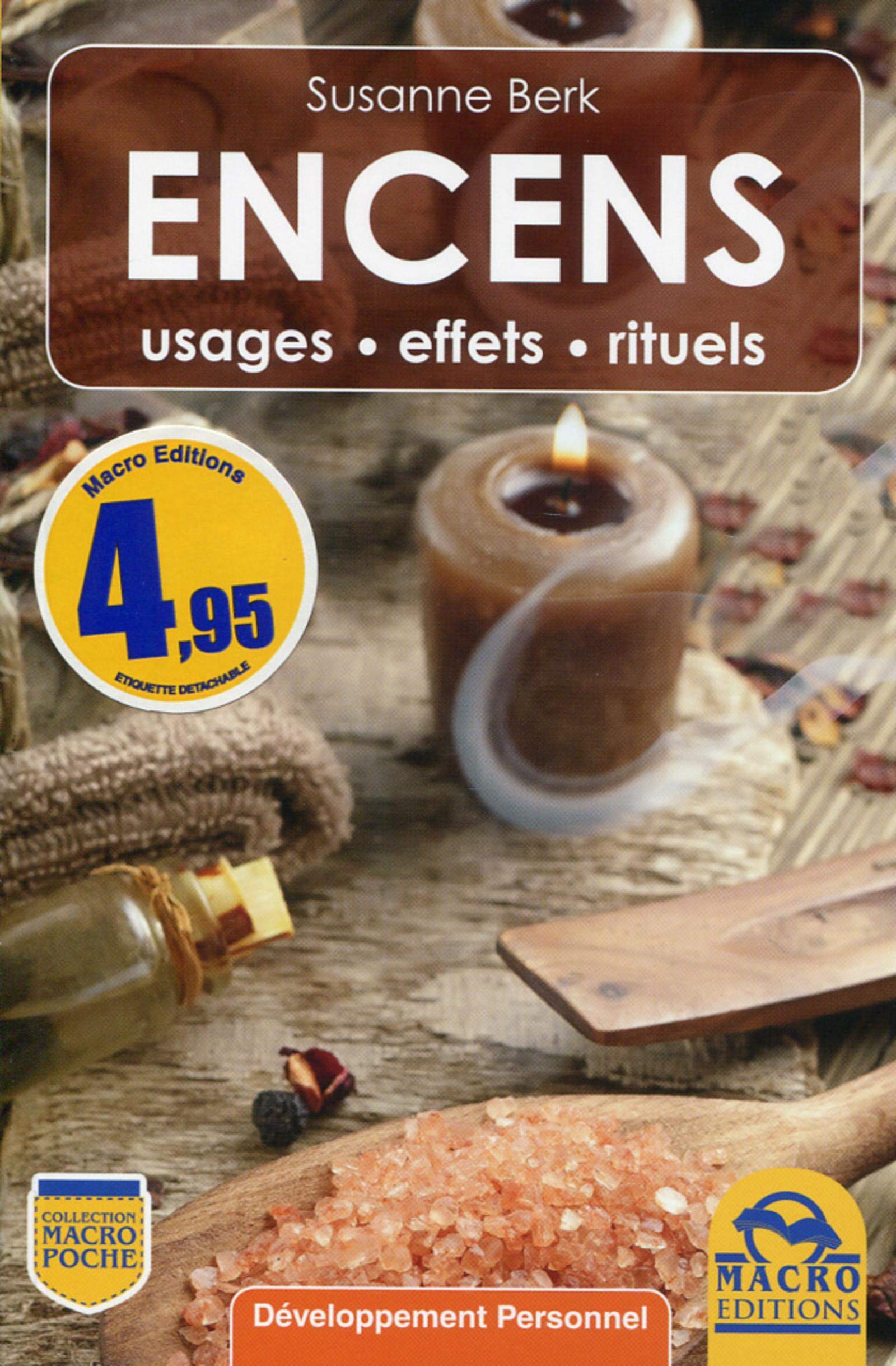 ENCENS USAGES EFFETS RITUELS: USAGES - EFFETS - RITUELS. Books