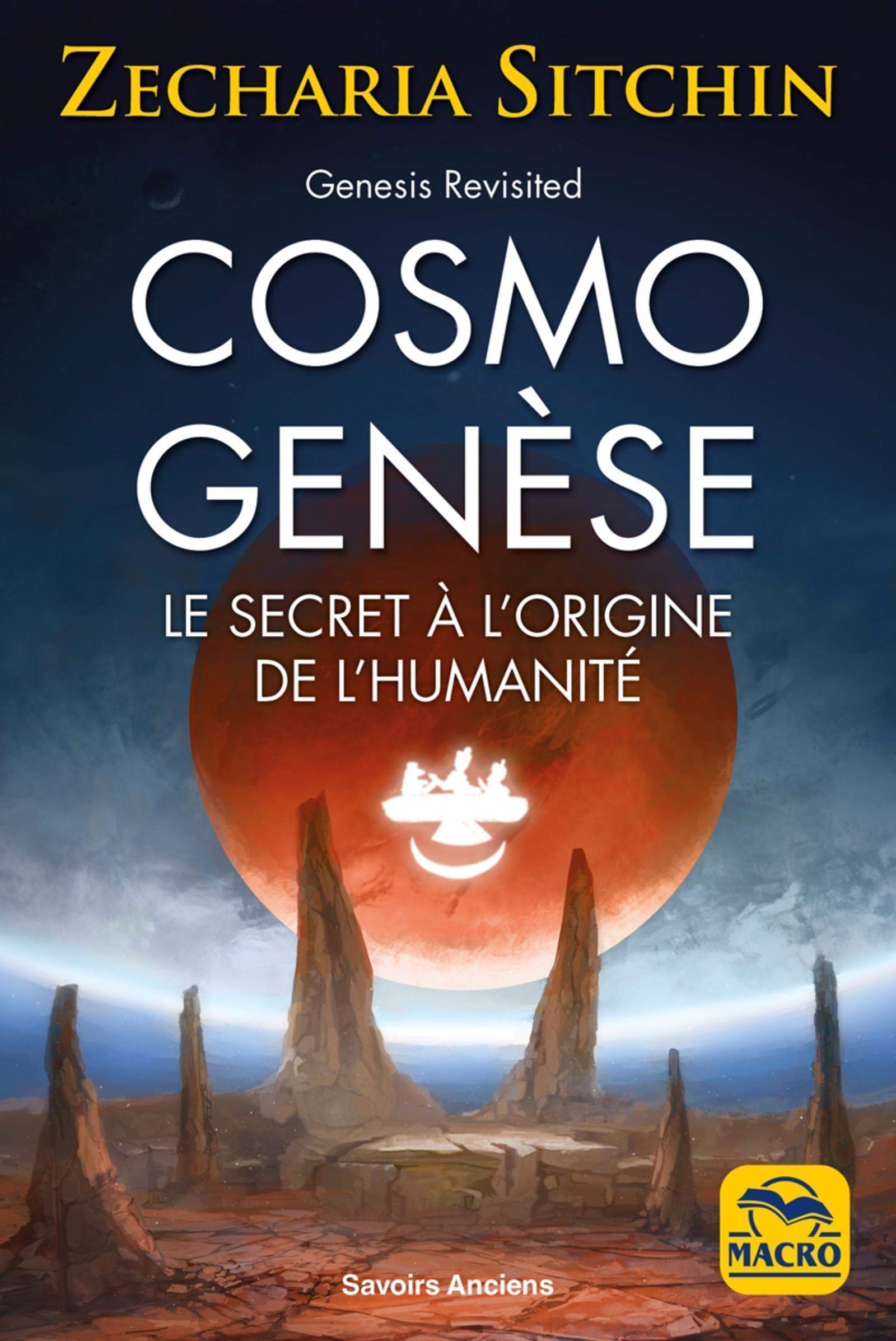 Cosmo Genèse: Le secret à l'origine de l'humanité Religion & Esotericism