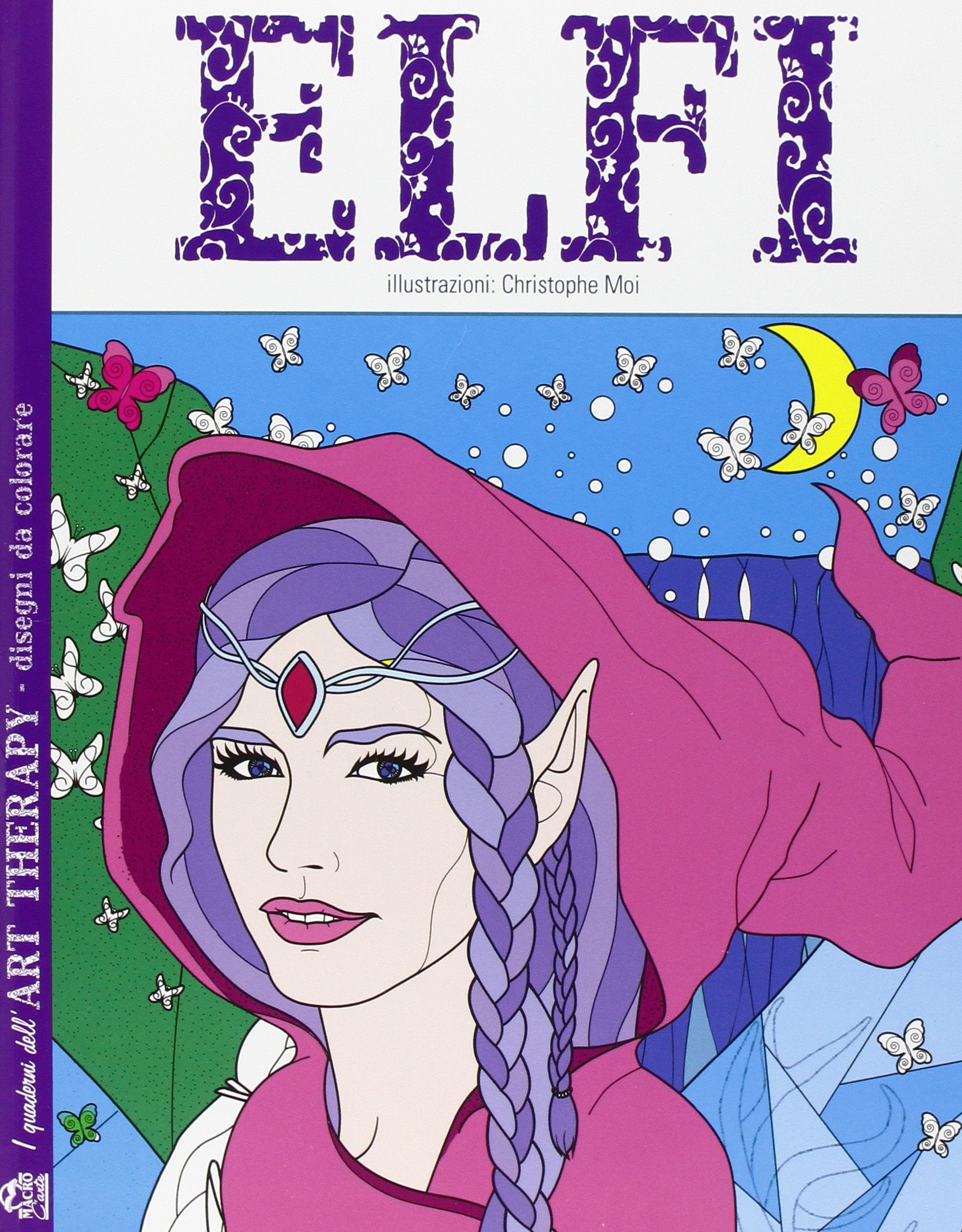 Elfi. I quaderni dell'art therapy. 100 disegni da colorare book