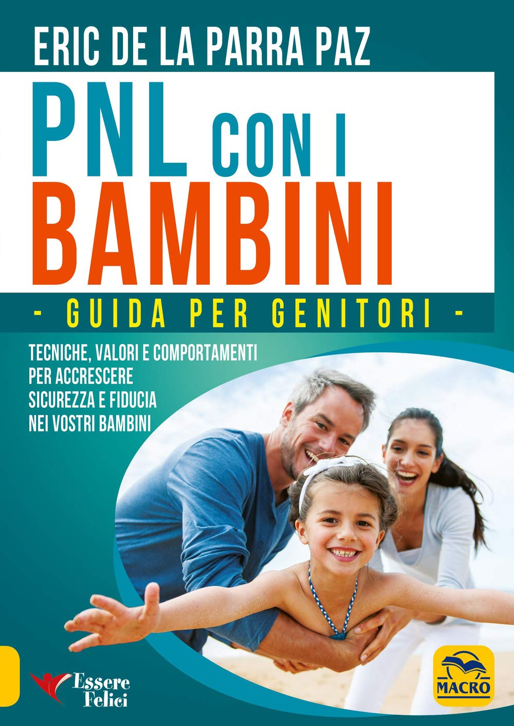 Pnl con i bambini. Guida per genitori Parents & Children