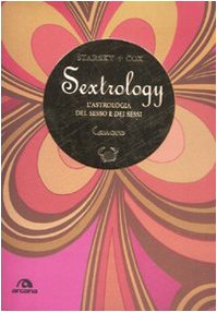 Cancro. Sextrology. L'astrologia del sesso e dei sessi Partnership & Love