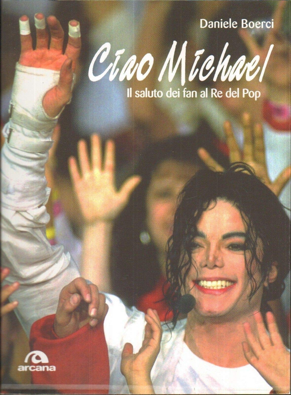 Ciao Michael. Il saluto dei fan al re del pop book