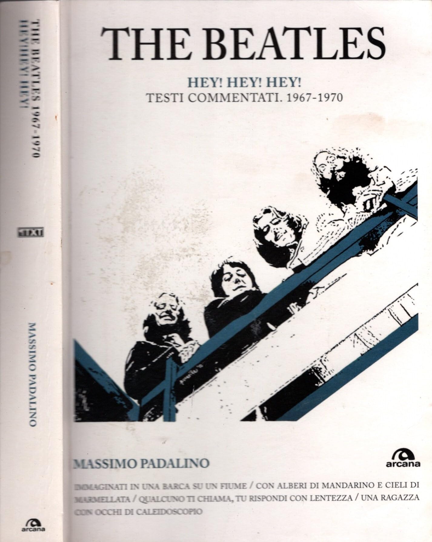 The Beatles. Hey! Hey! Hey! Testi commentati 1967-1970 book