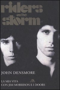 Riders on the storm. La mia vita con Jim Morrison e i Doors book