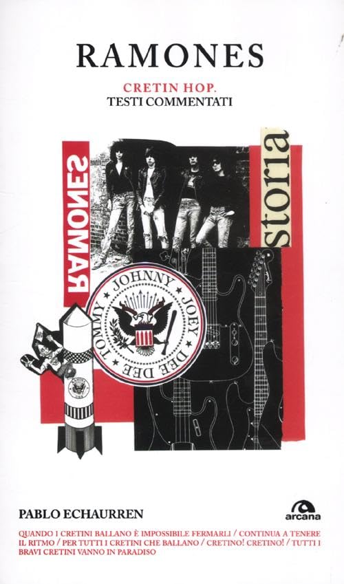 Ramones. Cretin hop. Testi commentati (TXT) Arts & Music