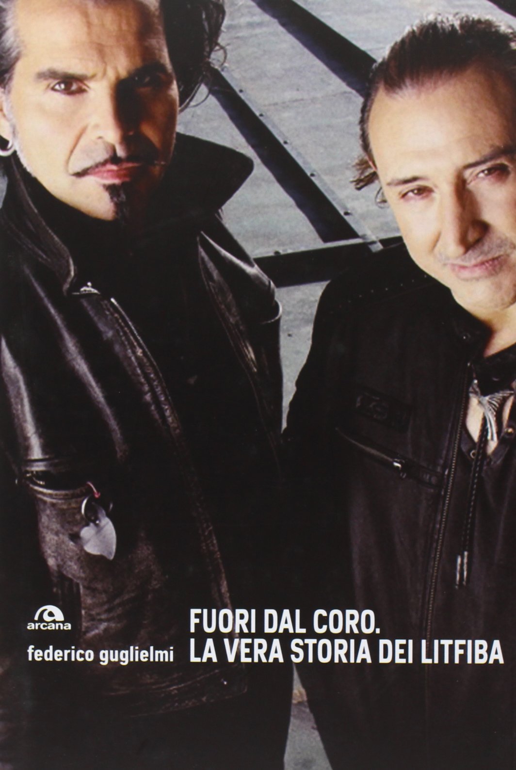 Fuori dal coro. La vera storia dei Litfiba (Musica) Arts & Music