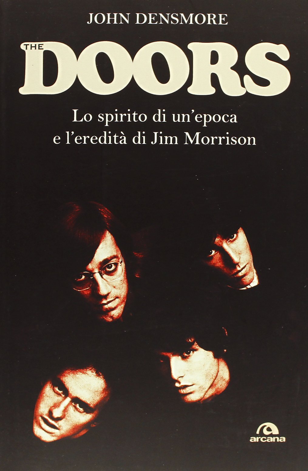 The Doors. Lo spirito di un'epoca e l'eredità di Jim Morrison Pop culture