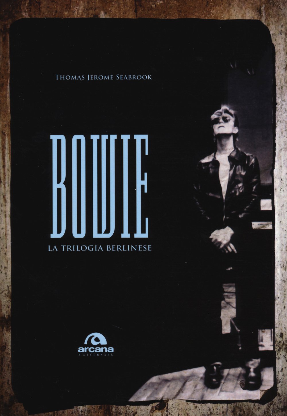 Bowie. La trilogia berlinese Arts & Music