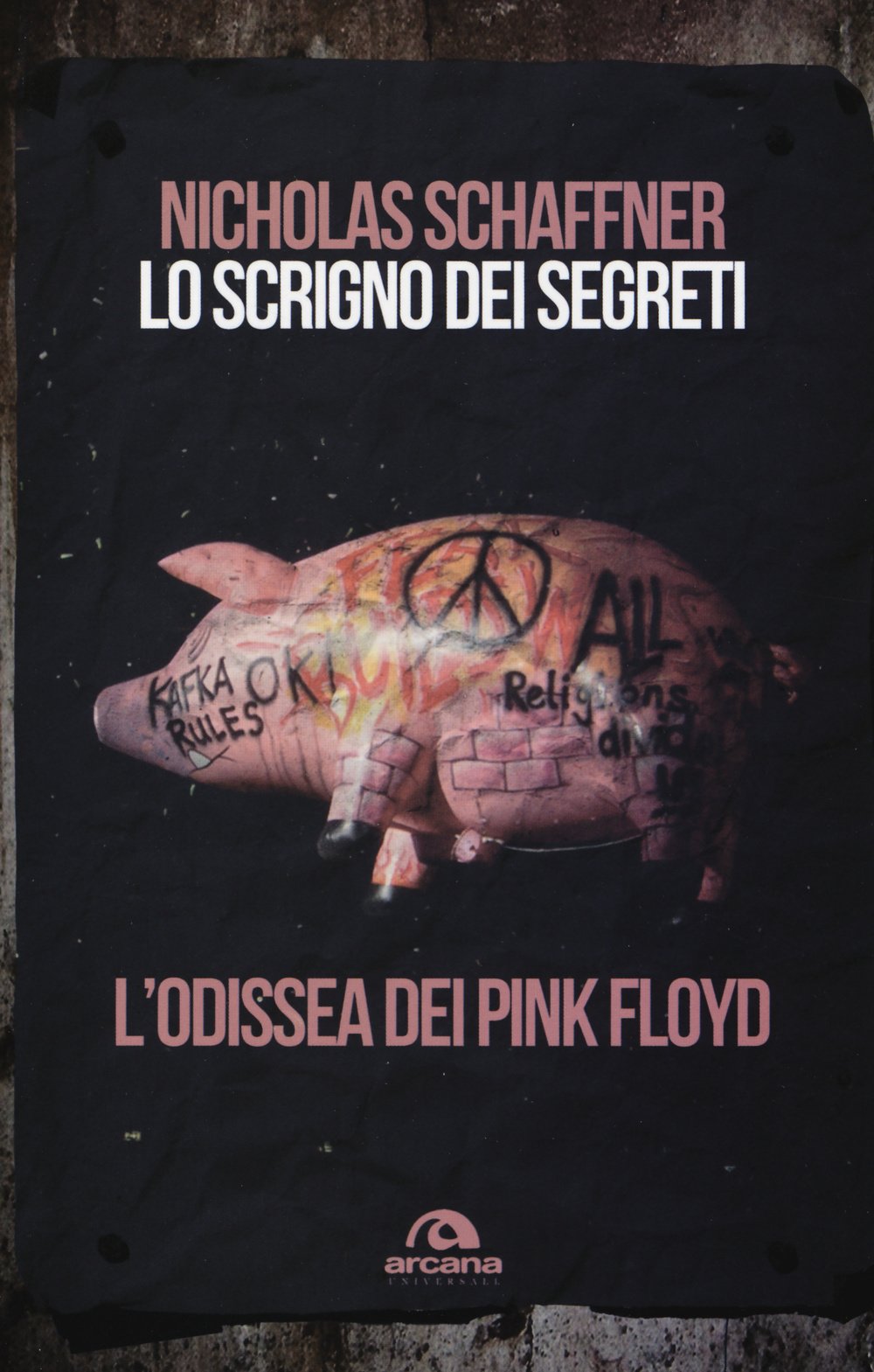 Lo scrigno dei segreti. L'odissea dei Pink Floyd book