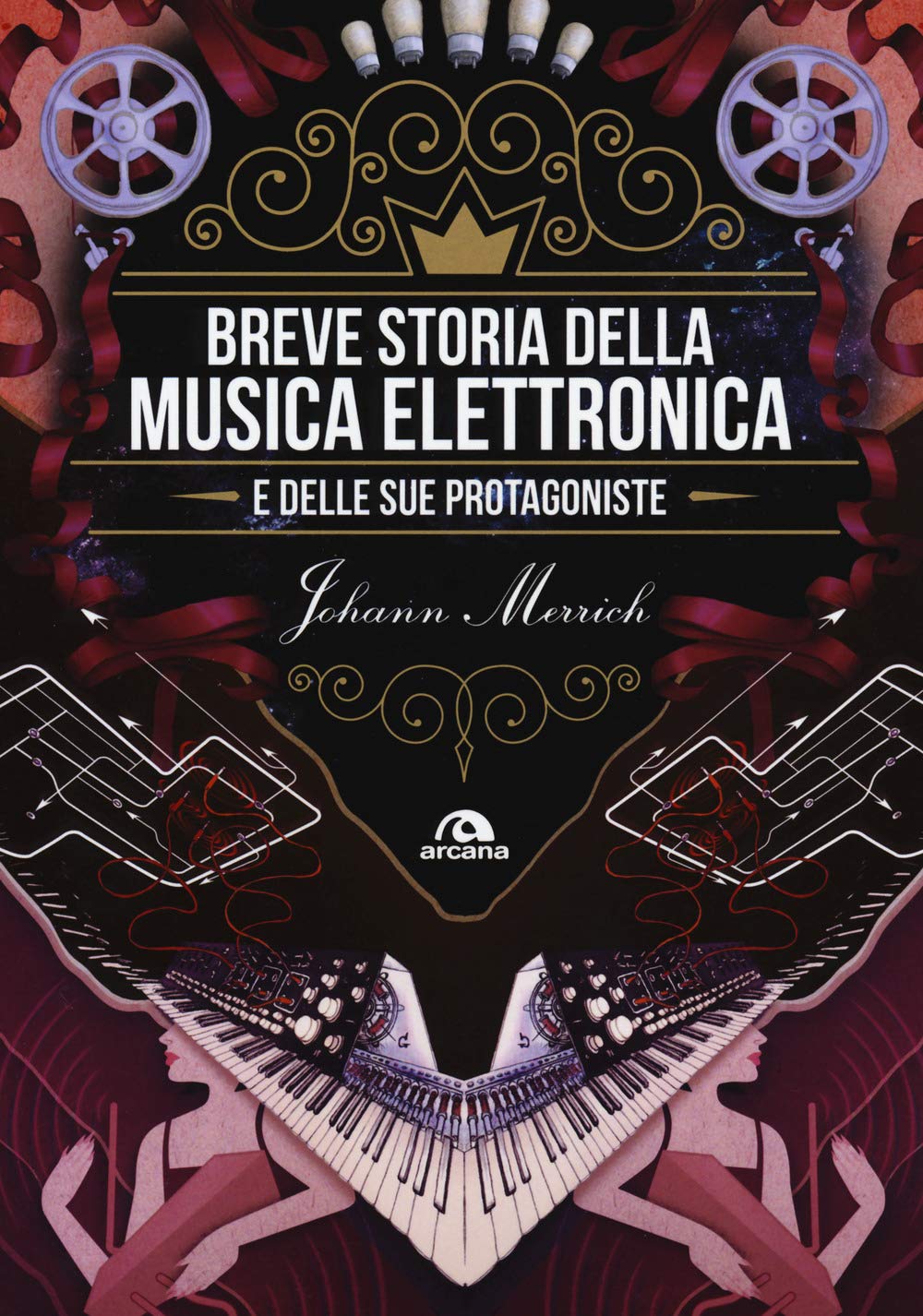 Breve storia della musica elettronica e delle sue protagoniste (Musicology) Books