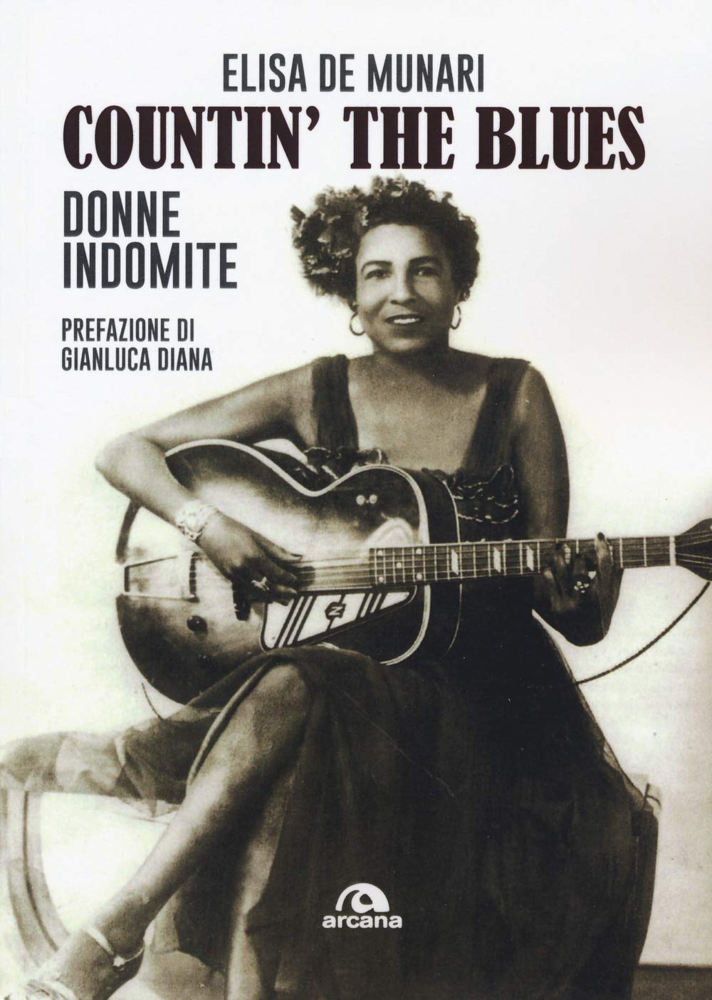 Countin' the blues. Donne indomite Arts & Music