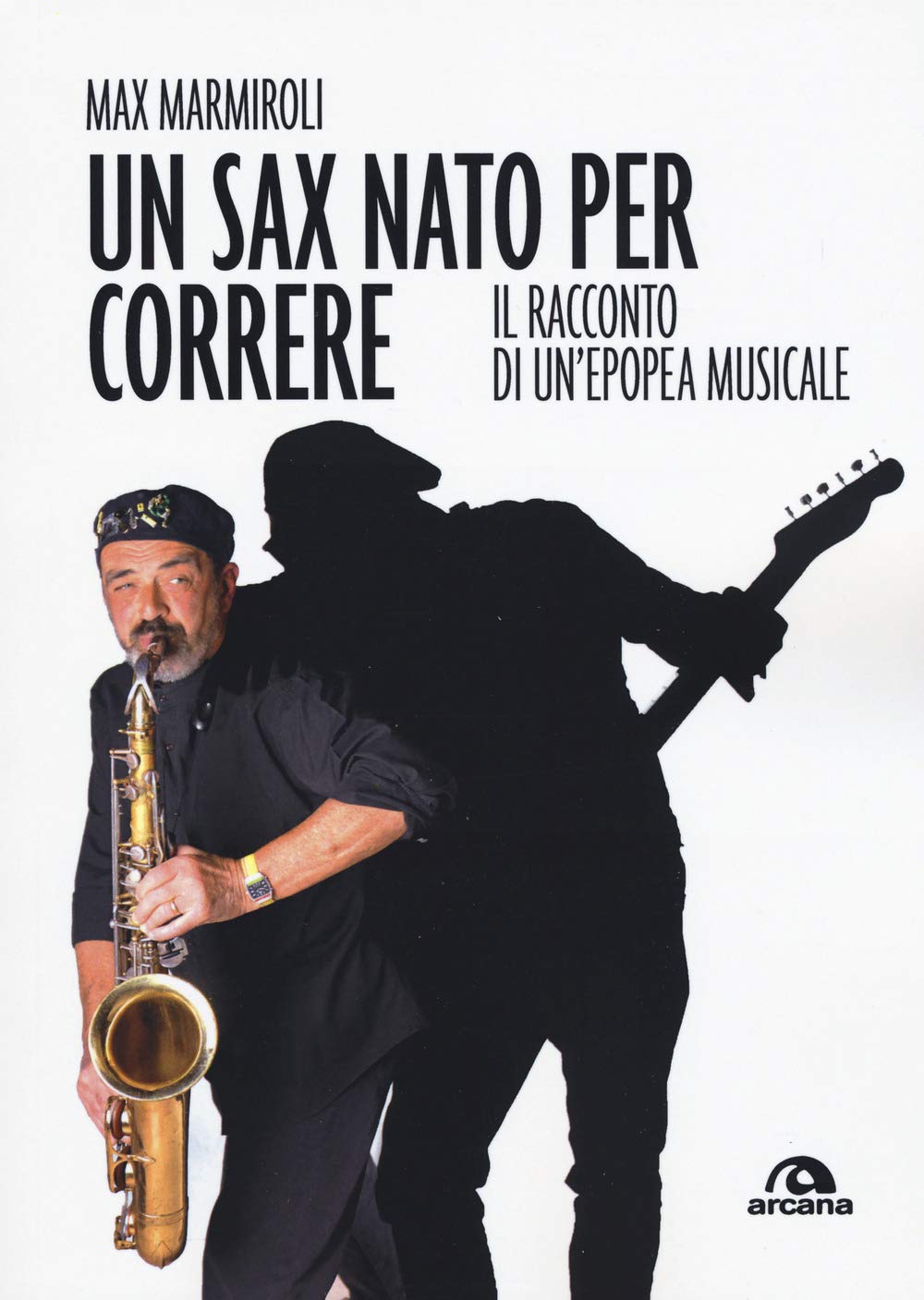 Un sax nato per correre: Il racconto di un’epopea musicale Pop culture
