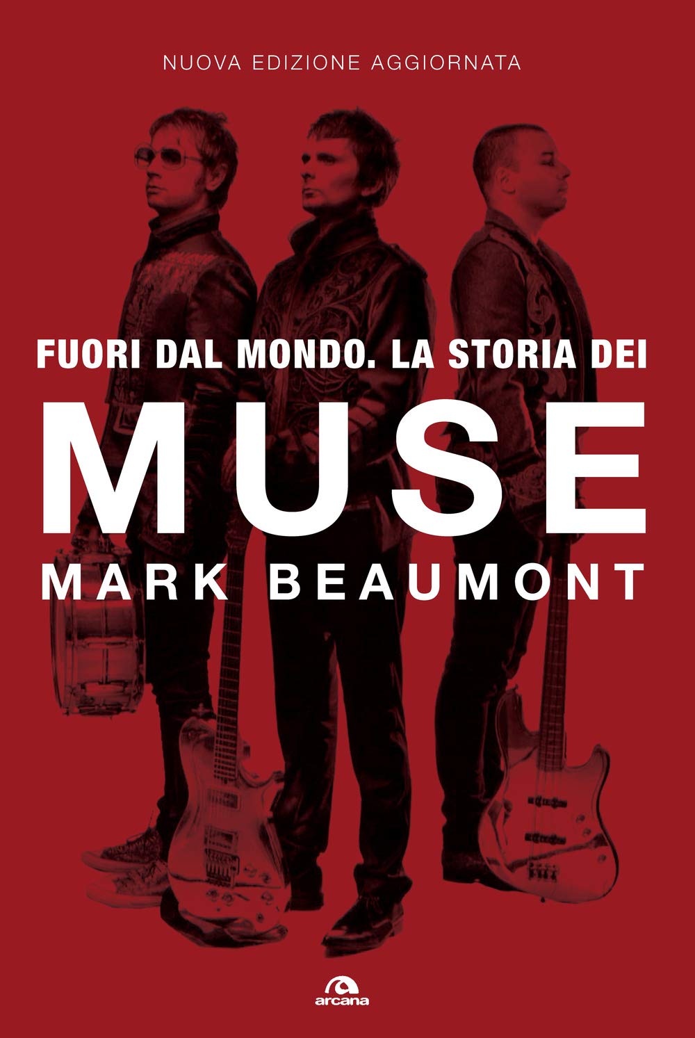 Fuori dal mondo. La storia dei Muse book