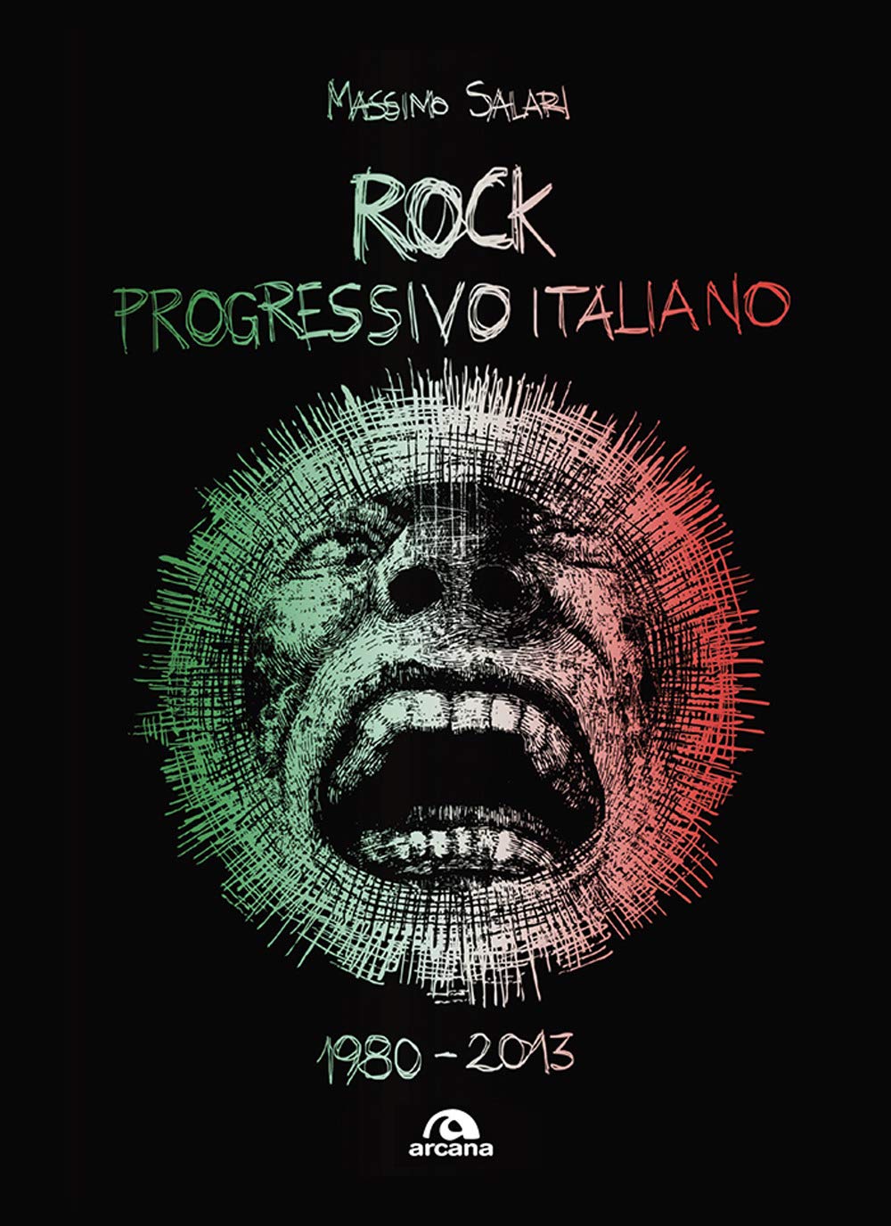 ROCK PROGRESSIVO ITALIANO 1980-2013 book