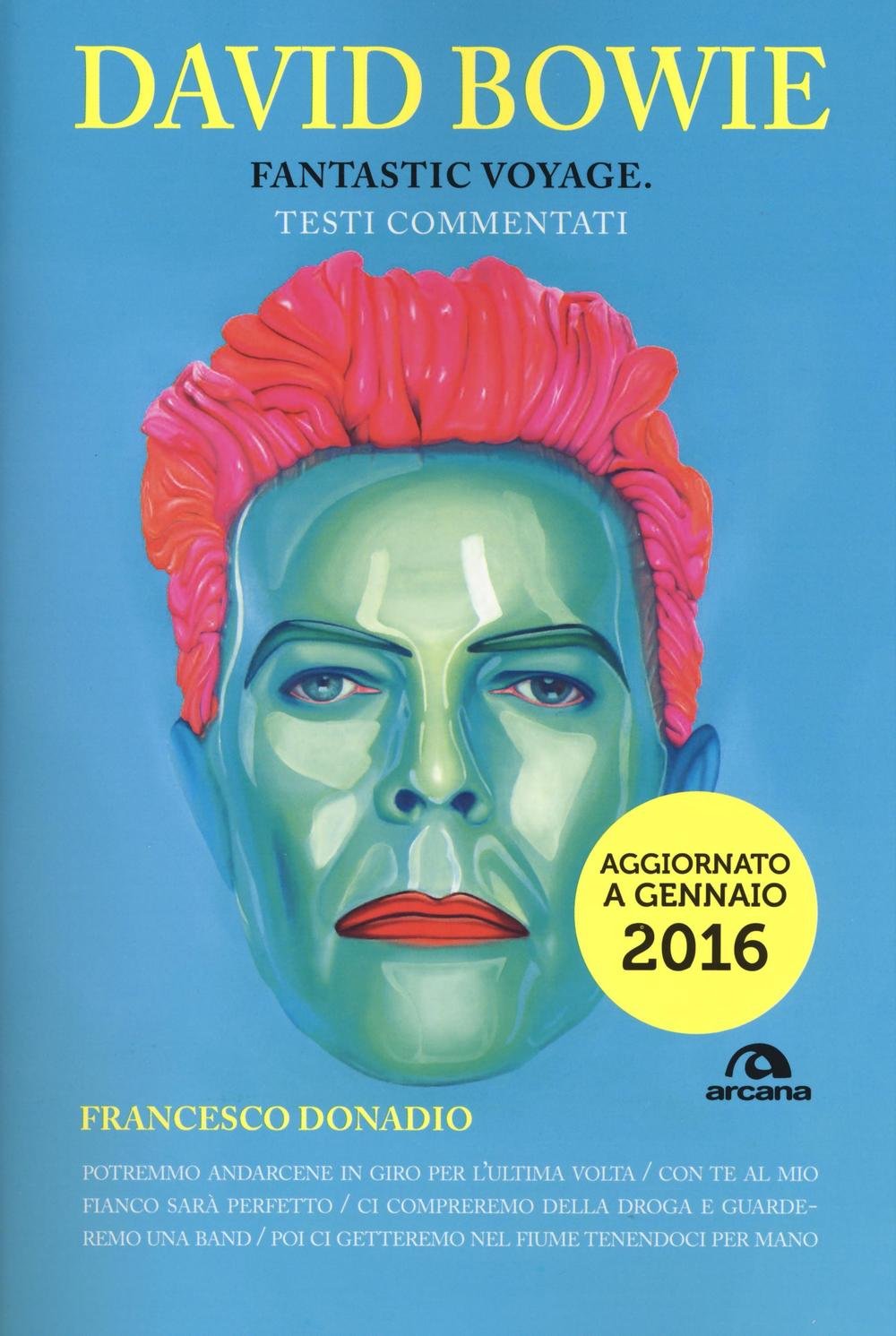 David Bowie. Fantastic Voyage. Testi commentati book