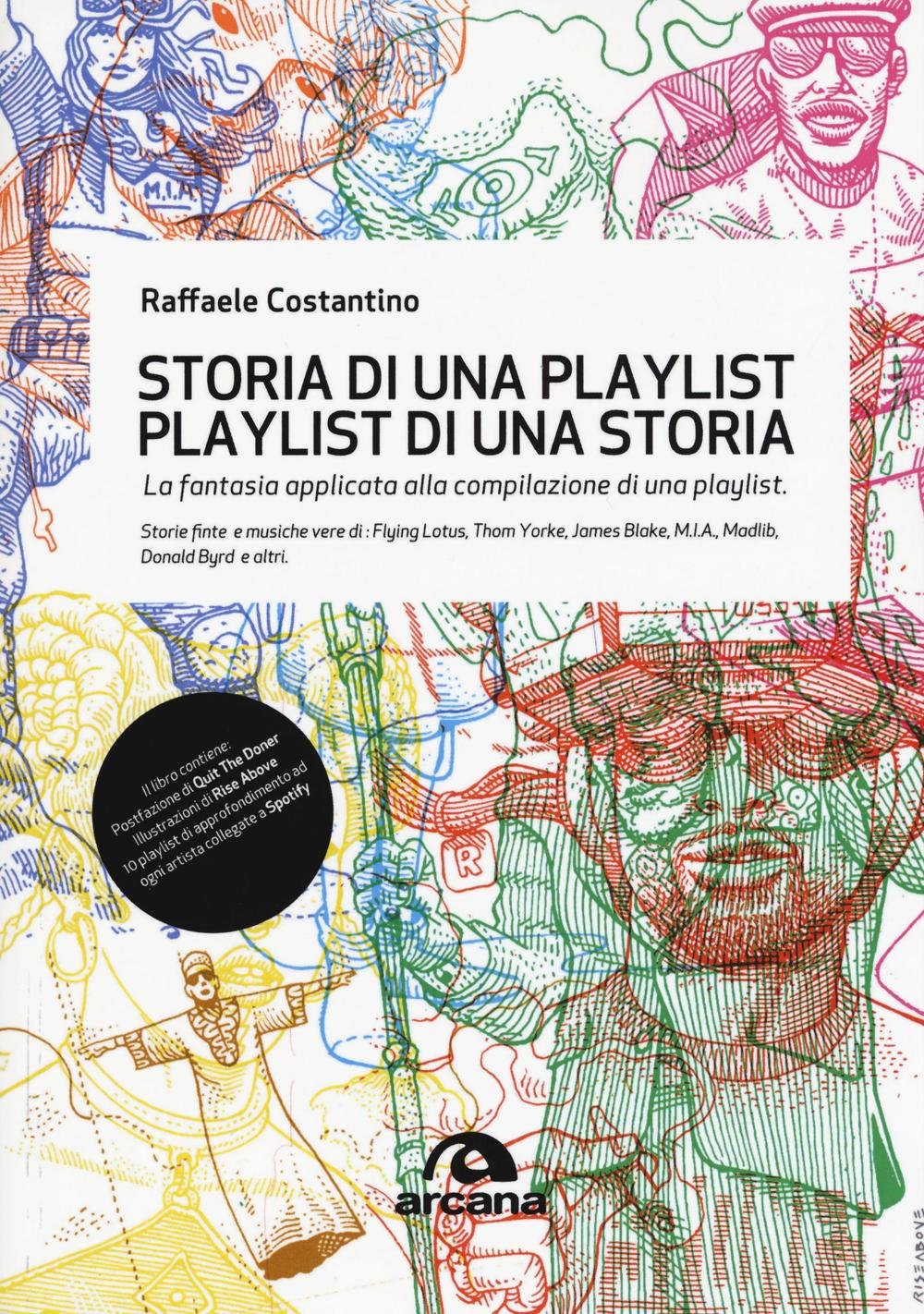 Storia di una playlist. Playlist di una storia. La fantasia applicata alla compilazione di una playlist book