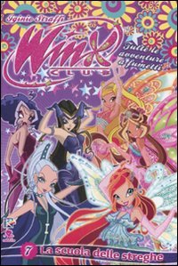 La scuola delle streghe. Winx Club (Vol. 7) book
