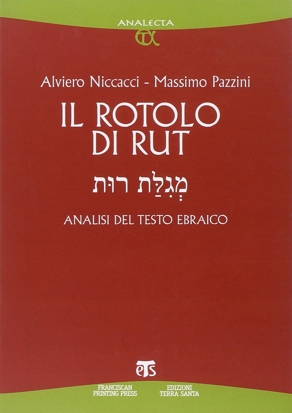 Il Rotolo Di Rut: Analisi Del Testo Ebraico book