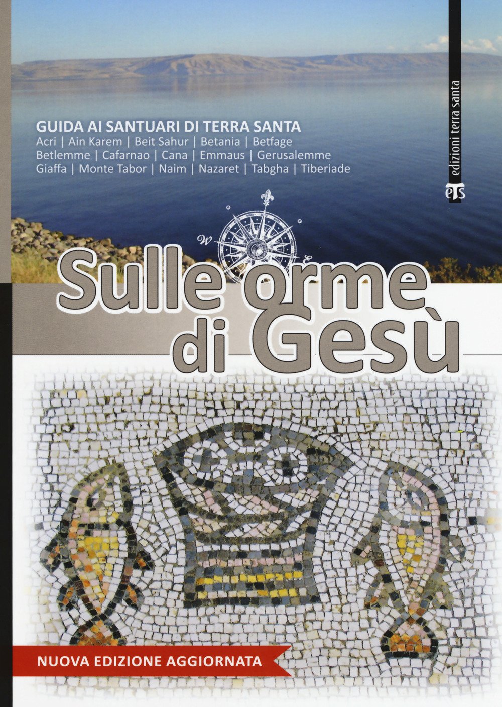 Sulle orme di Gesù. Guida ai santuari di Terra Santa Leisure, Home & Garden