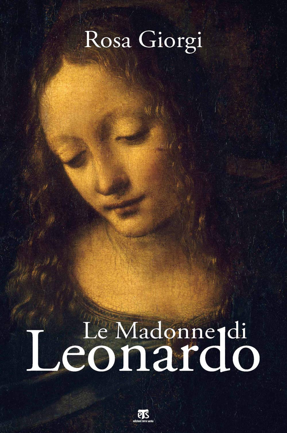Le Madonne di Leonardo. Ediz. a colori Film, Art & Culture