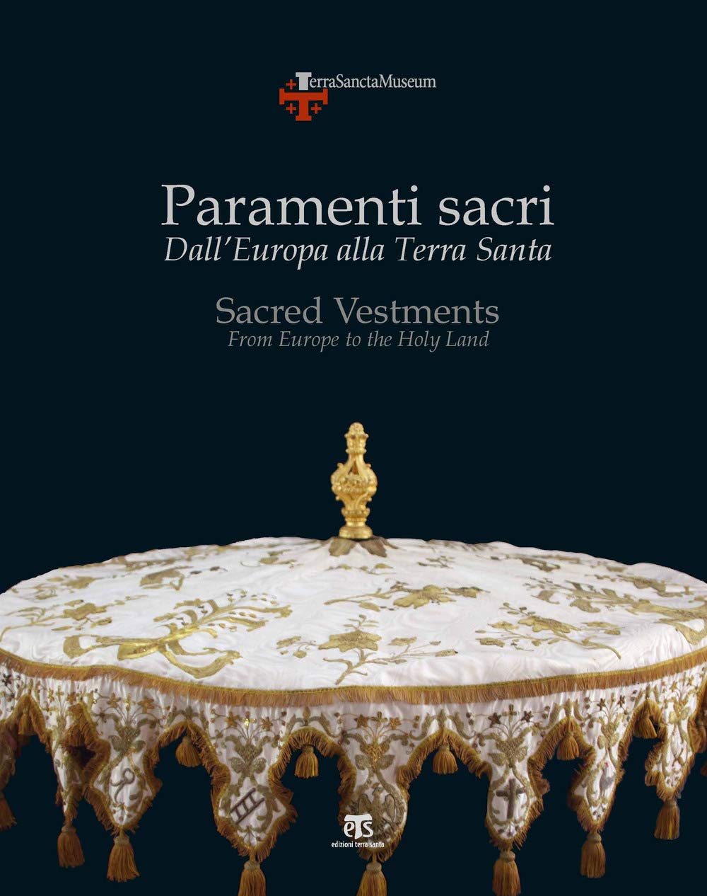 Sacred Vestments: From Europe to the Holy Land (Terra Sancta Museum) Film, Art & Culture