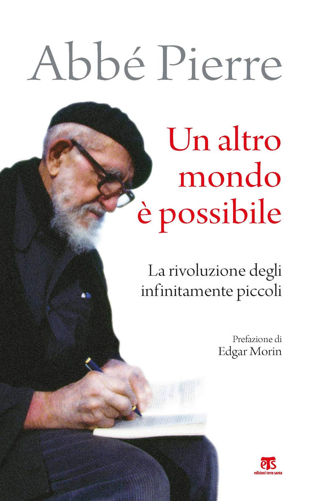 Un altro mondo è possibile. La rivoluzione degli infinitamente piccoli book