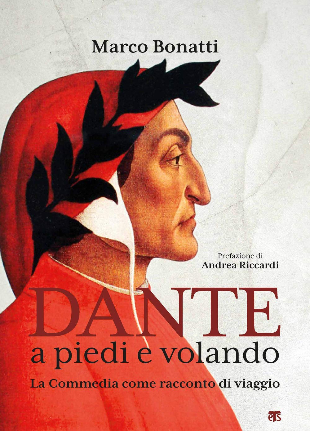 Dante a piedi e volando. La Commedia come racconto di viaggio. Ediz. illustrata book