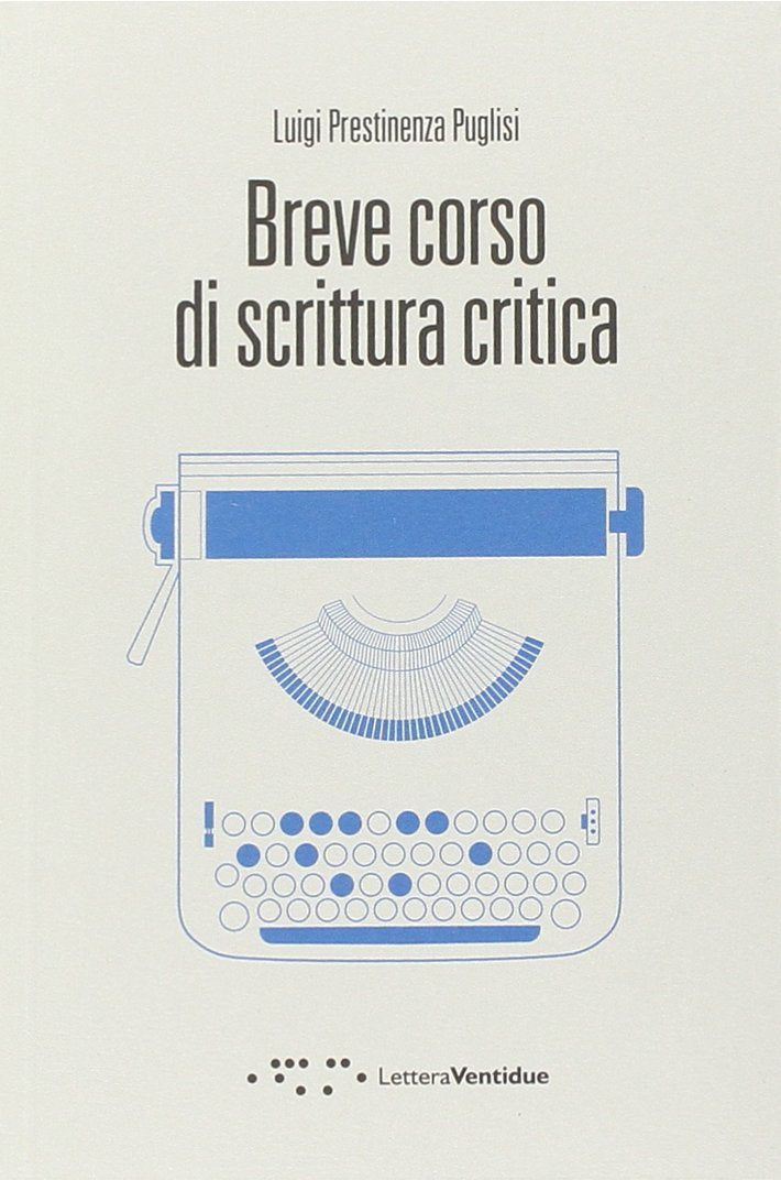 Breve corso di scrittura critica (Compresse) Media & Communication
