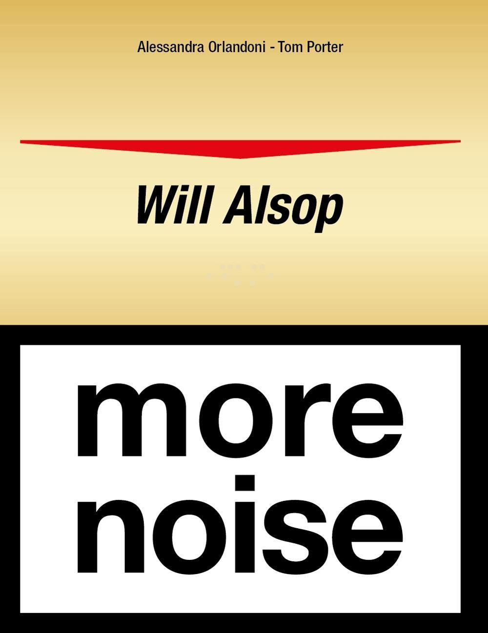 Will Alsop. More noise. Ediz. italiana book