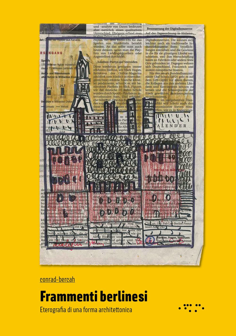 Frammenti berlinesi. Eterografia di una forma architettonica book