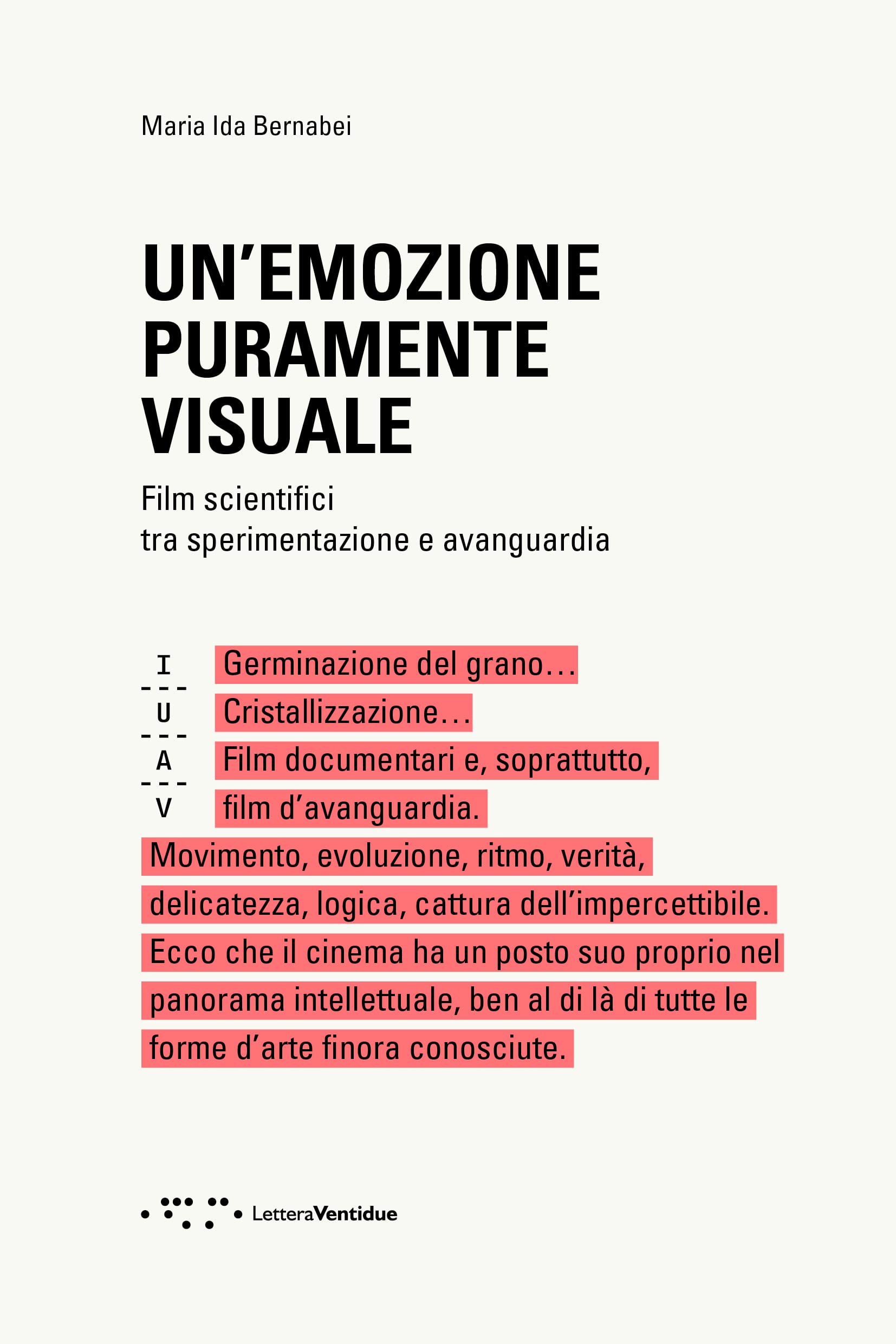 Un'emozione puramente visuale. Film scientifici tra sperimentazione e avanguardia book
