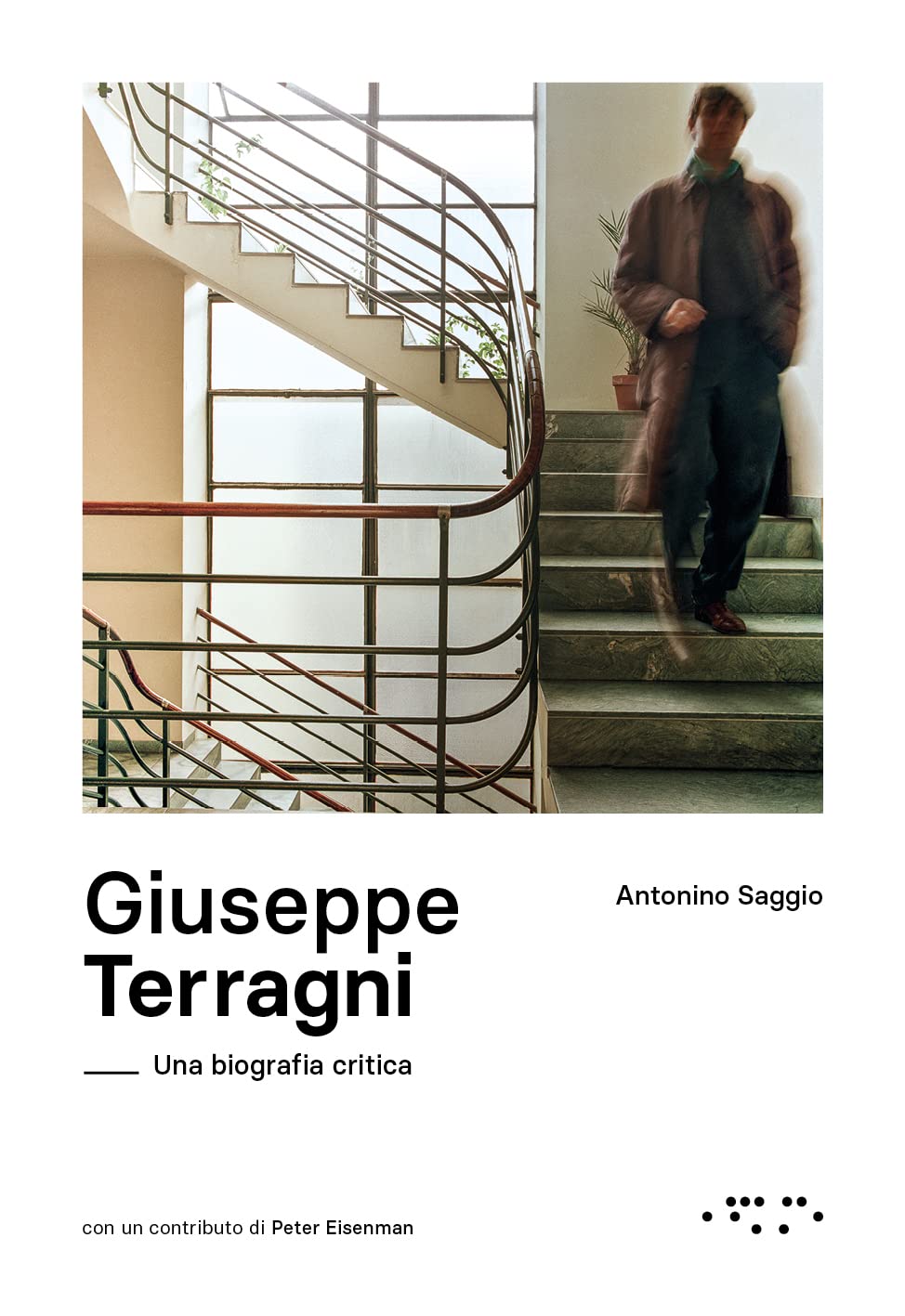 Giuseppe Terragni. Una biografia critica book