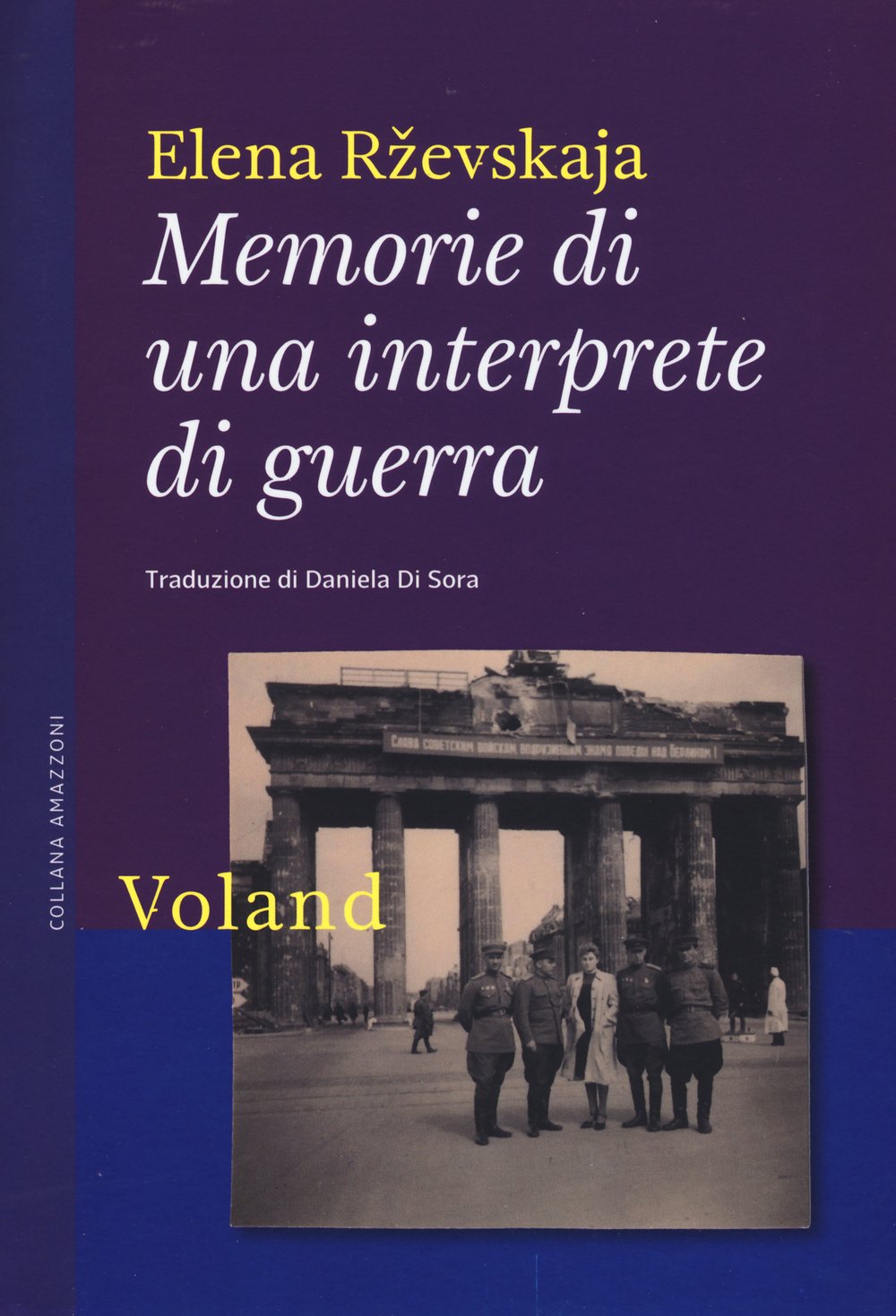 Memorie di una interprete di guerra book