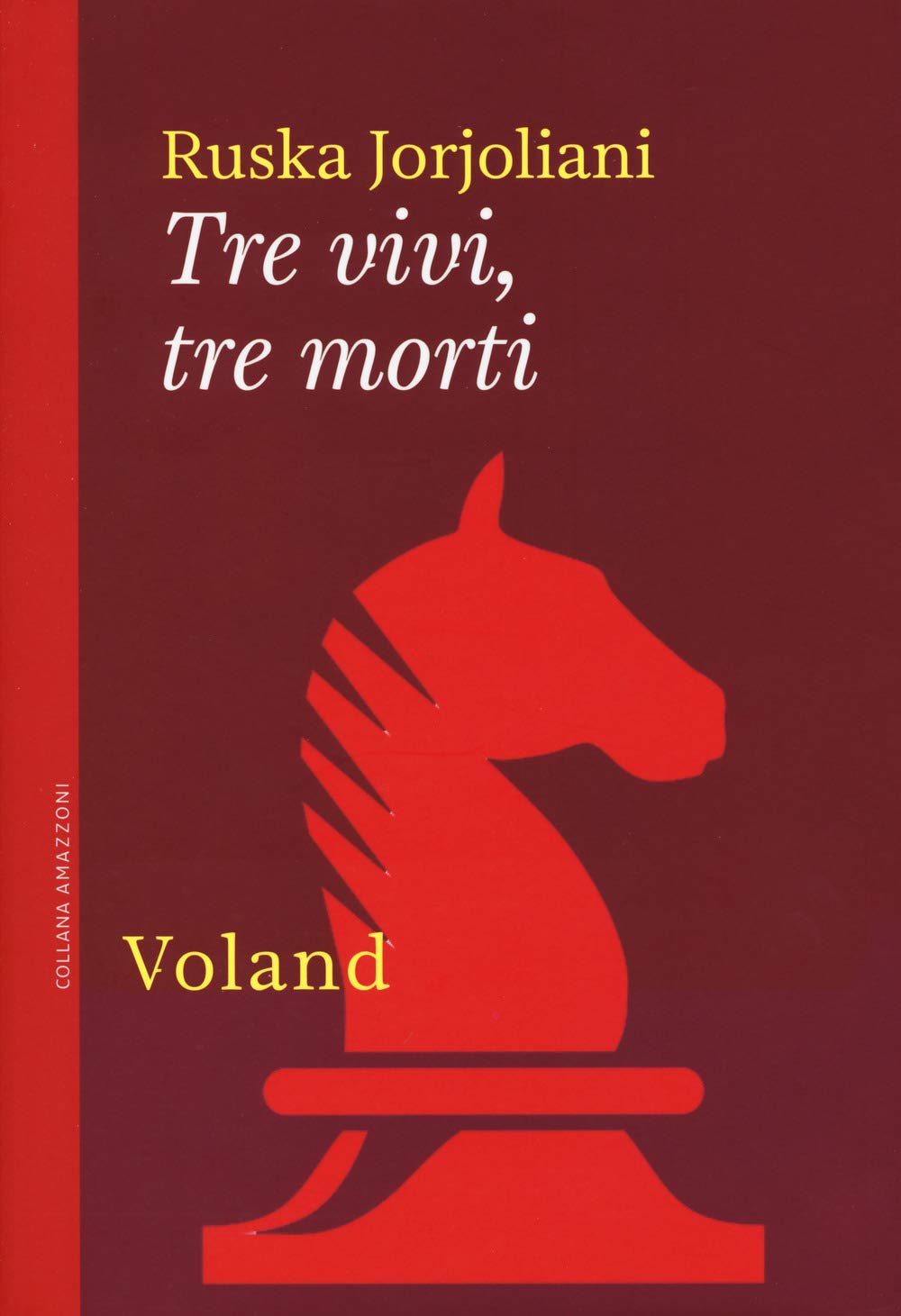Tre vivi, tre morti Contemporary literature