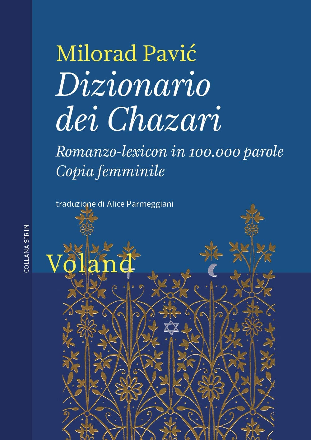 Dizionario dei Chazari. Romanzo-lexicon in 100.000 parole. Copia femminile book