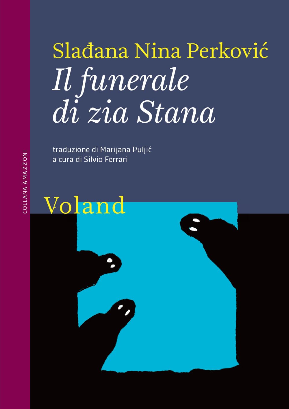 Il funerale di zia Stana book