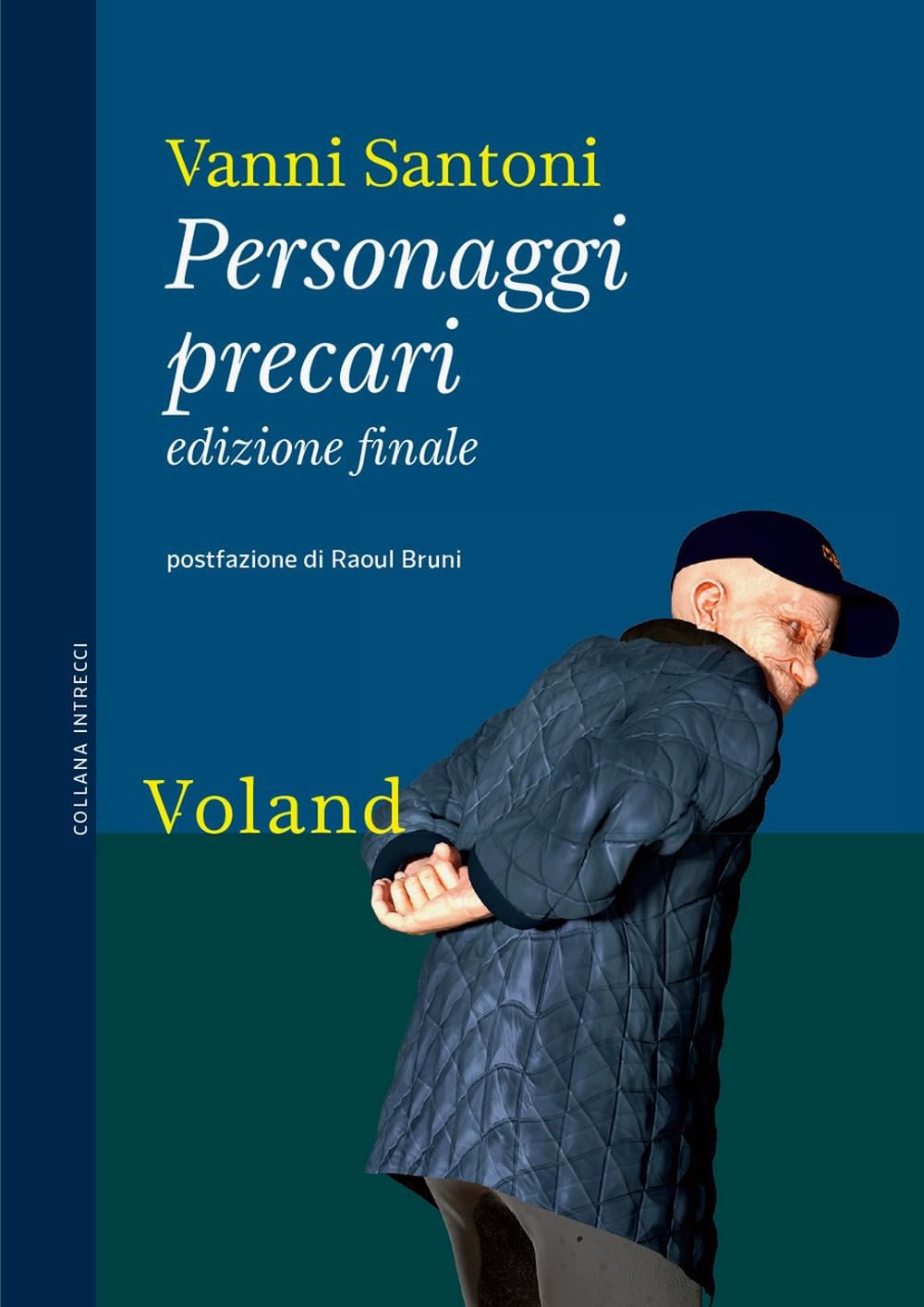 Personaggi precari. Ediz. finale book
