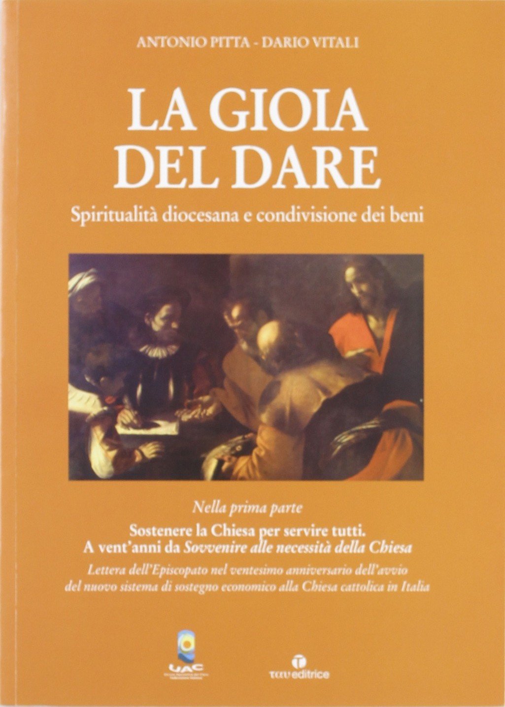 La gioia del dare Religion & Esotericism