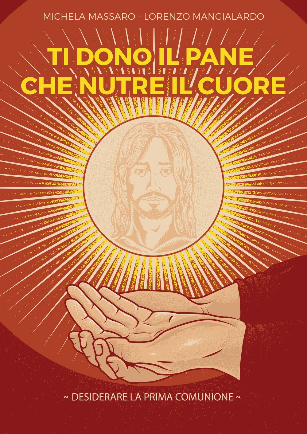 Ti dono il pane che nutre il cuore. Desiderare la Prima Comunione book