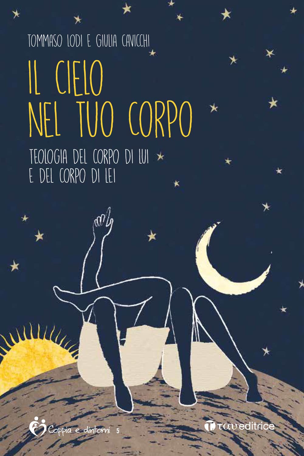 Il cielo nel tuo corpo. Teologia del corpo di lui e del corpo di lei book